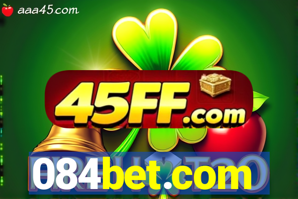084bet.com