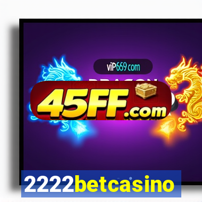 2222betcasino