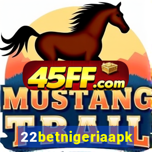 22betnigeriaapk
