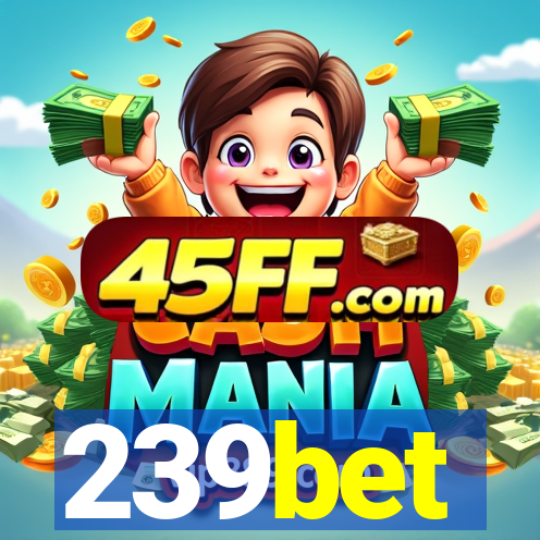 239bet