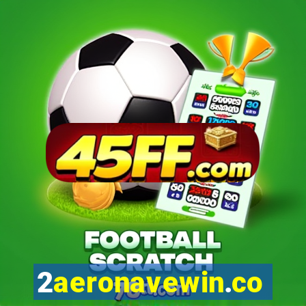 2aeronavewin.com
