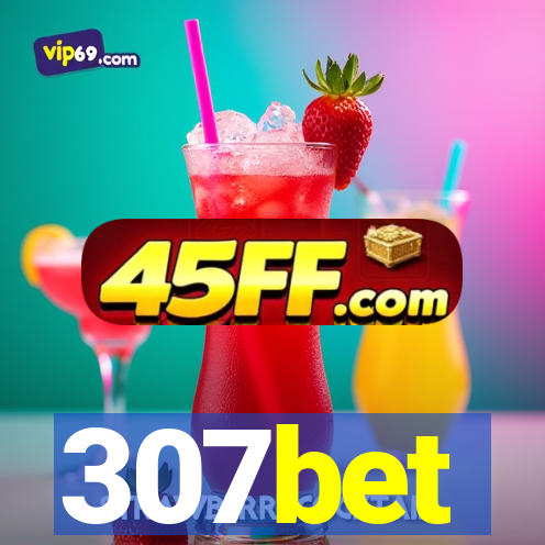 307bet