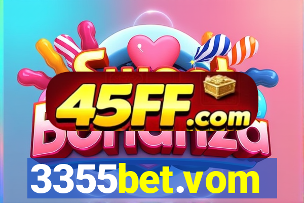 3355bet.vom