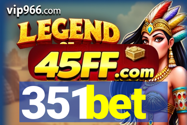 351bet