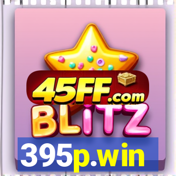 395p.win