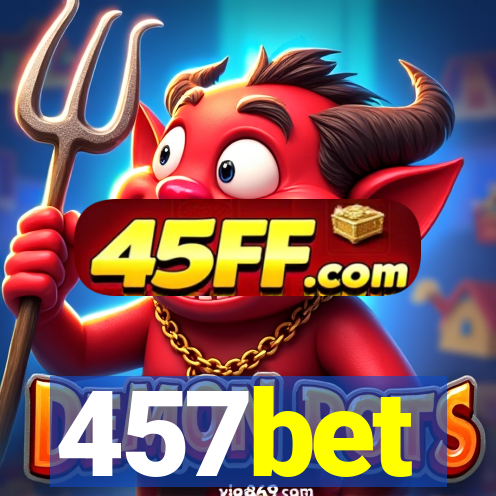 457bet