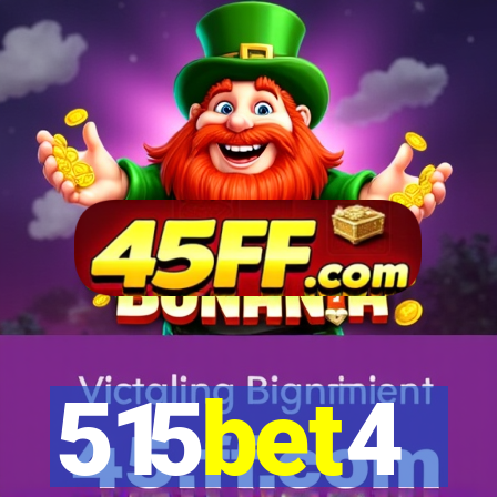 515bet4