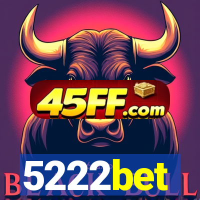 5222bet