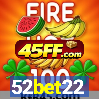 52bet22