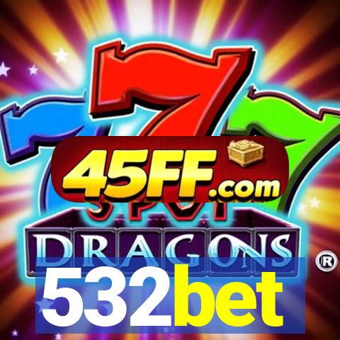 532bet