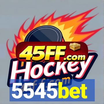 5545bet