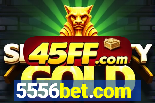 5556bet.com