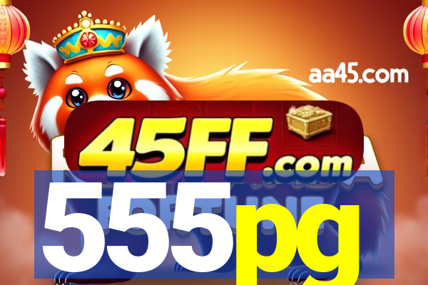 555pg
