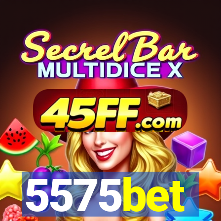 5575bet