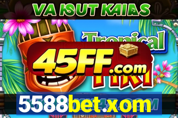 5588bet.xom