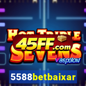 5588betbaixar