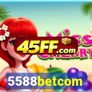 5588betcom