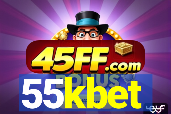 55kbet