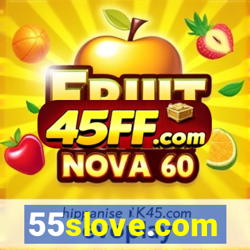55slove.com