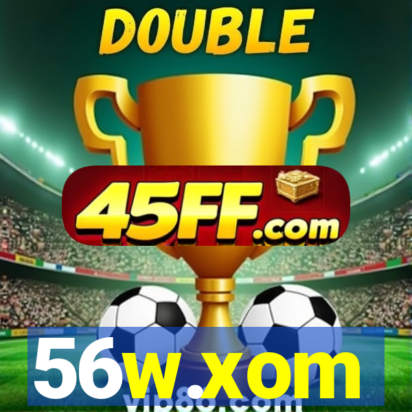 56w.xom