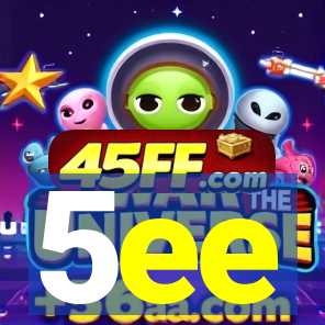 5ee
