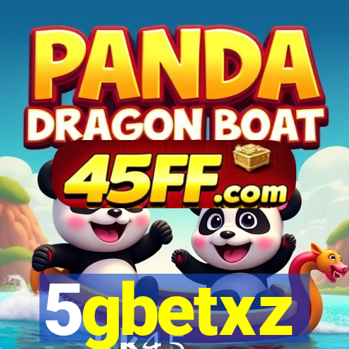 5gbetxz