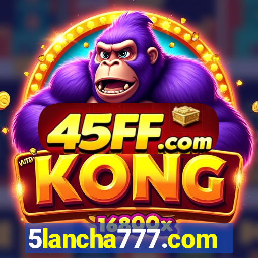 5lancha777.com