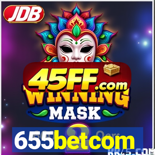 655betcom