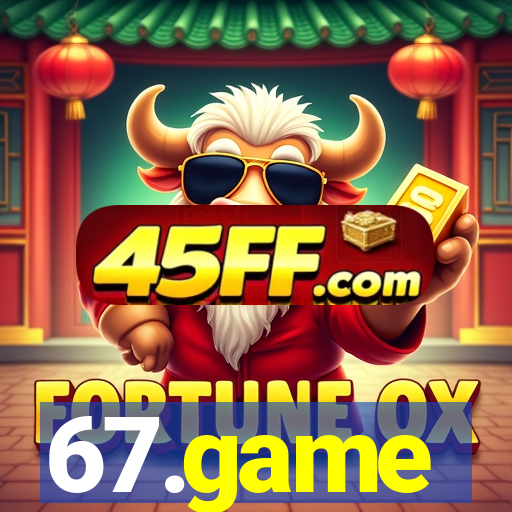 67.game
