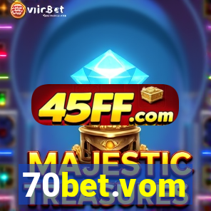 70bet.vom