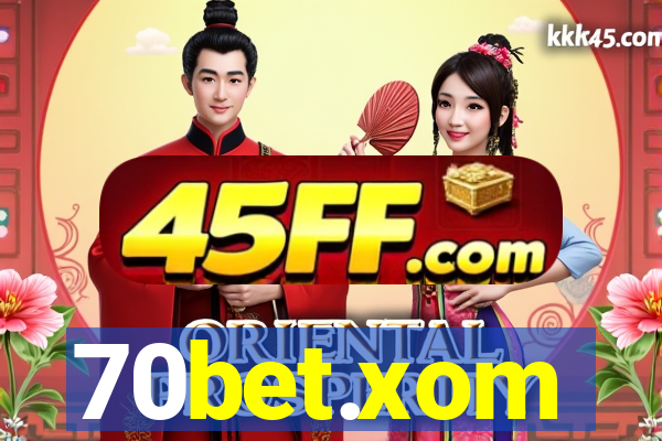 70bet.xom