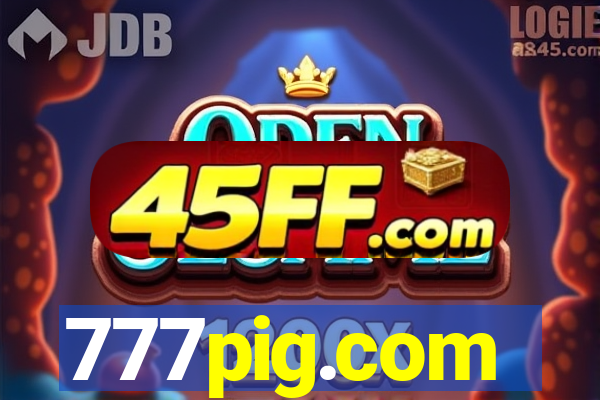 777pig.com