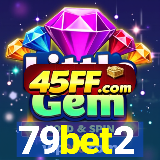 79bet2