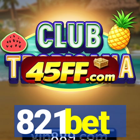 821bet