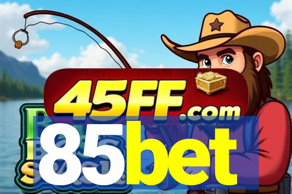 85bet