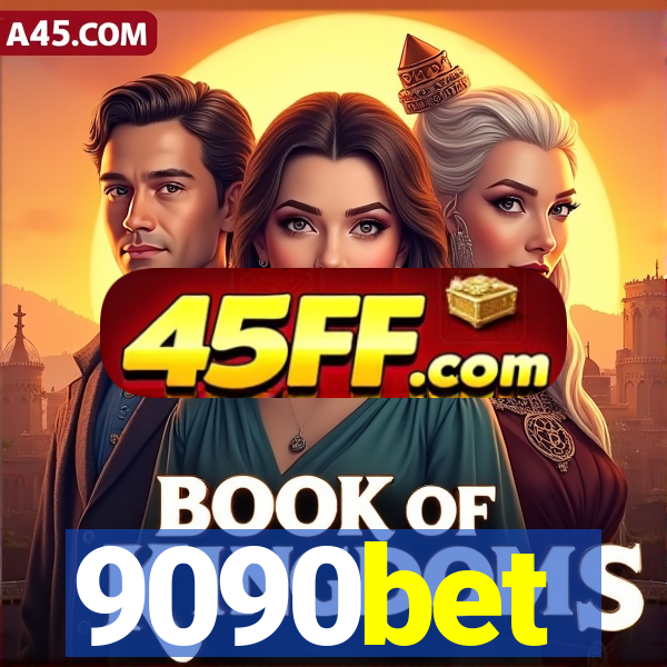 9090bet