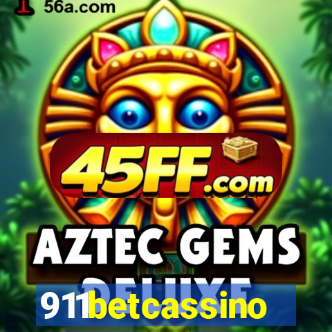 911betcassino