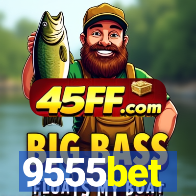 9555bet