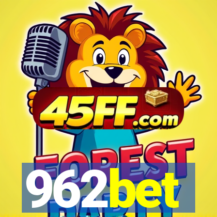 962bet