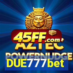 DUE777bet