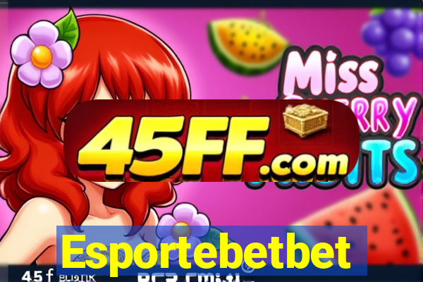 Esportebetbet