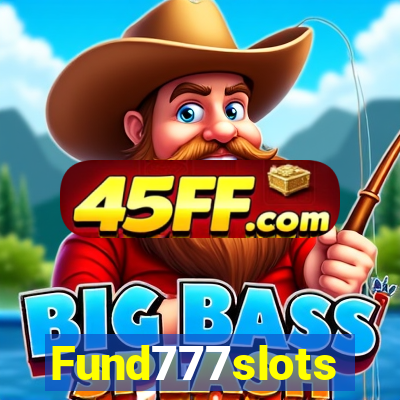 Fund777slots