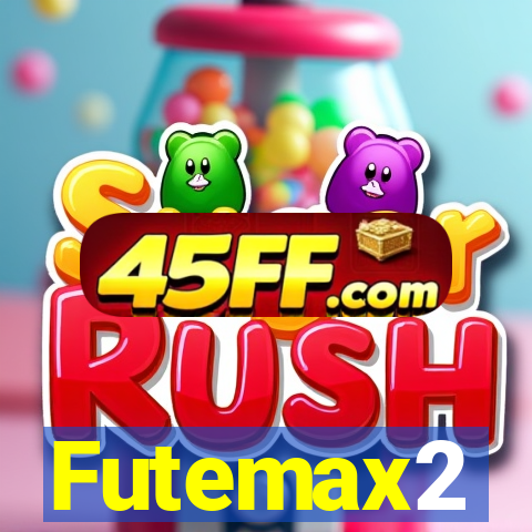 Futemax2