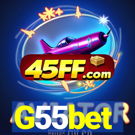 G55bet