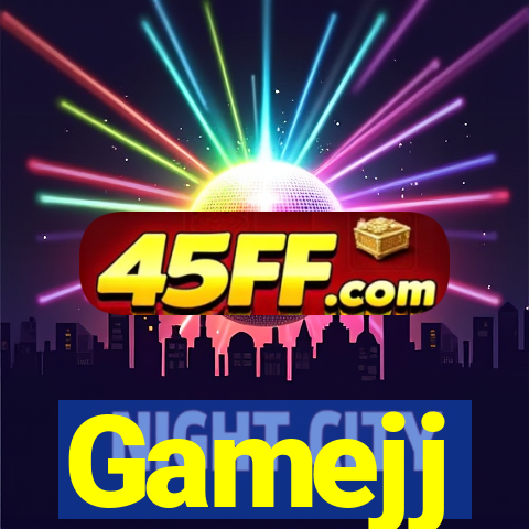 Gamejj