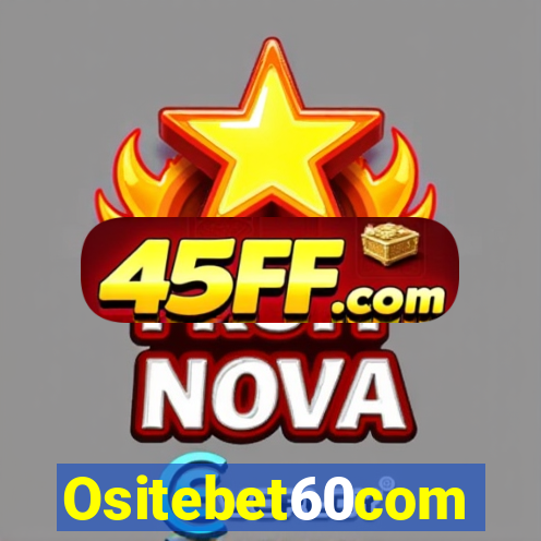 Ositebet60com