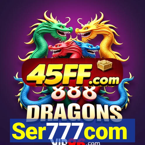 Ser777com