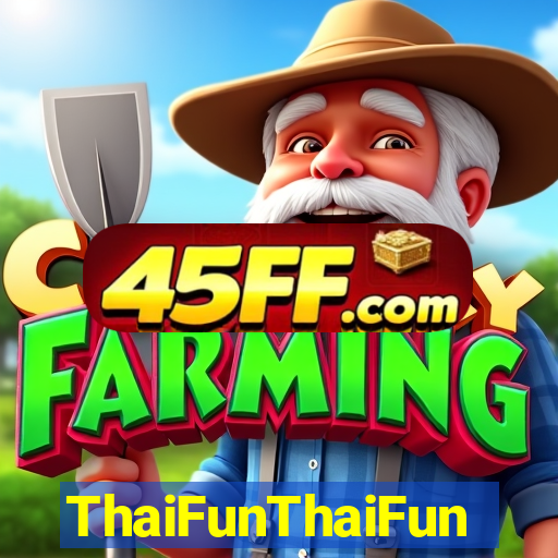 ThaiFunThaiFun
