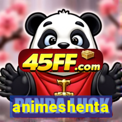 animeshenta