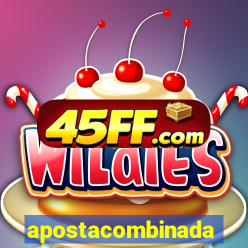 apostacombinada